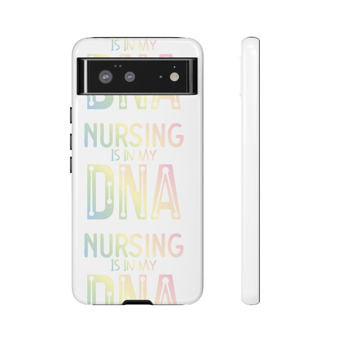 Google Pixel Tough Case - Nursing is in my DNA - White