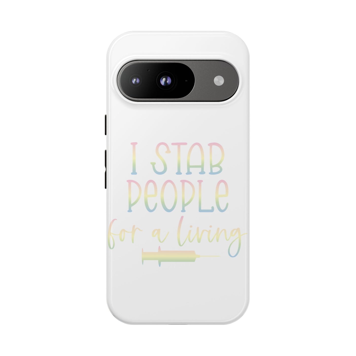 Google Pixel Tough Case - I Stab People For a Living - White