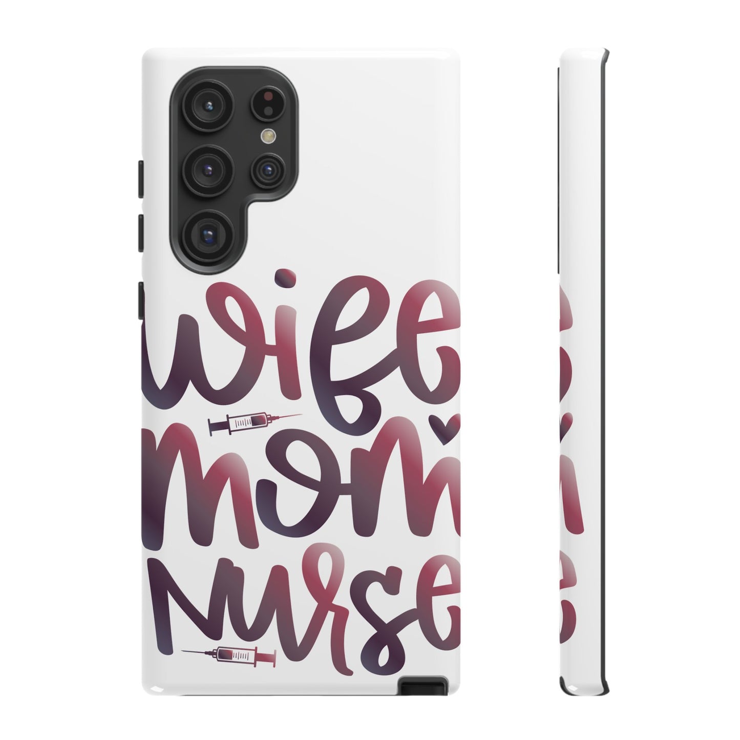 Samsung Galaxy Tough Case - Wife Mom Nurse - White