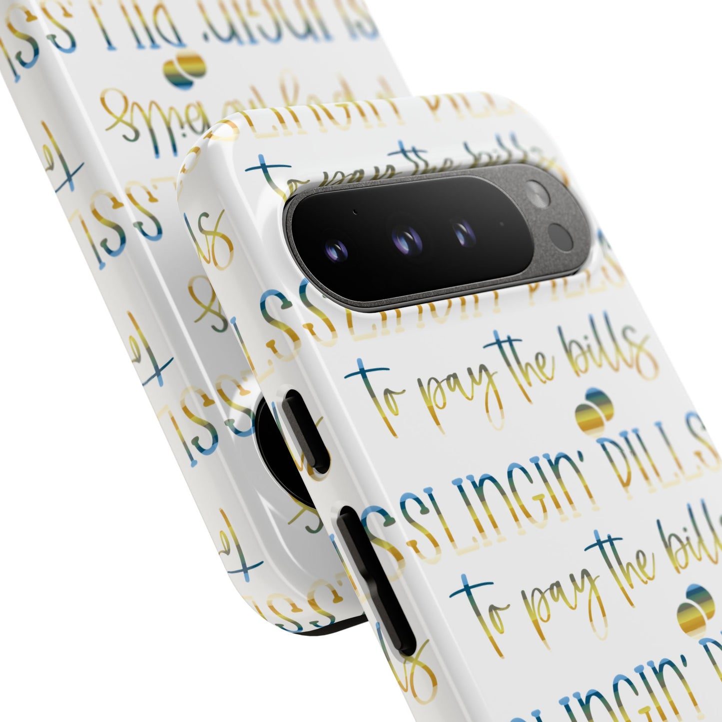 Google Pixel Tough Case - Slingin Pills to Pay The Bills - White