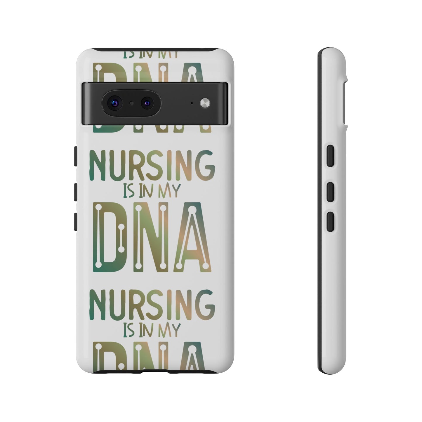 Google Pixel Tough Case - Nursing is in my DNA - White