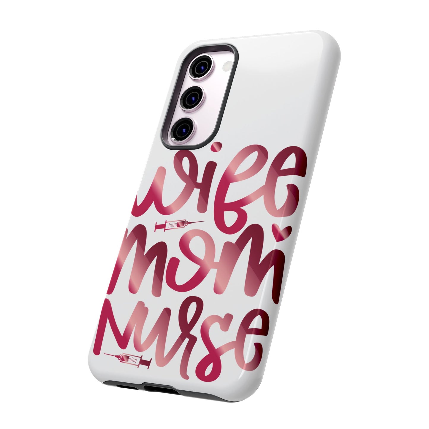Samsung Galaxy Tough Case - Wife Mom Nurse - White