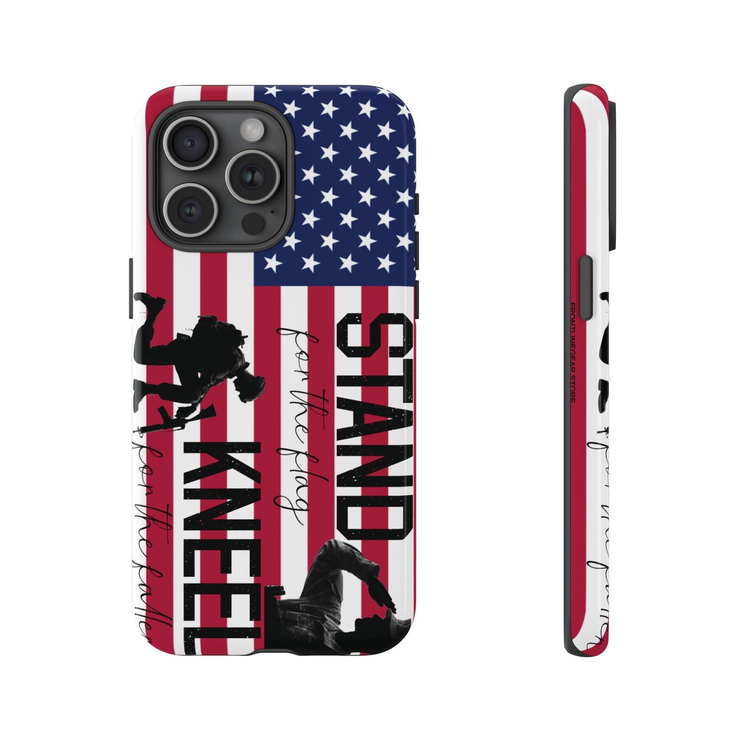Military iPhone Tough Case - Stand for the Flage, Kneel for the fallen