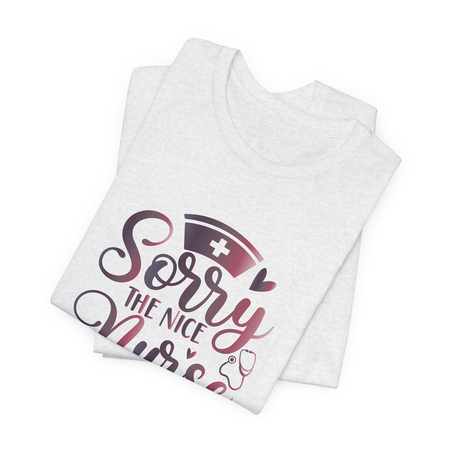 Sorry The Nice Nurse Is On Vacation gradient 2