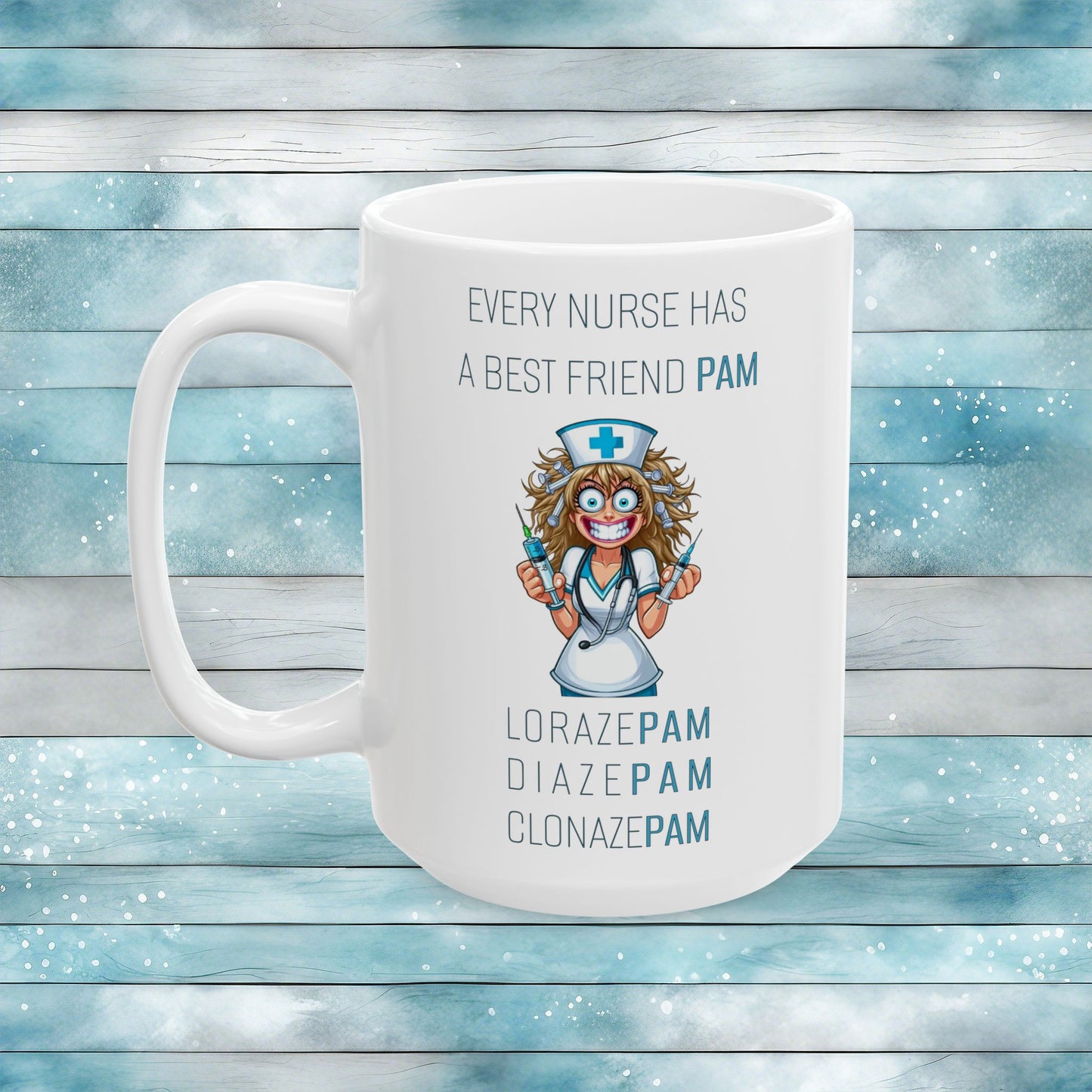 Nurses Best Friend PAM (4) Ceramic Mug, (11oz, 15oz)