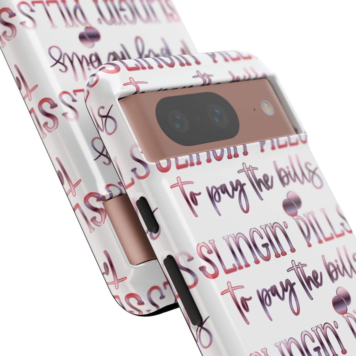 Google Pixel Tough Case - Slingin Pills to Pay The Bills - White