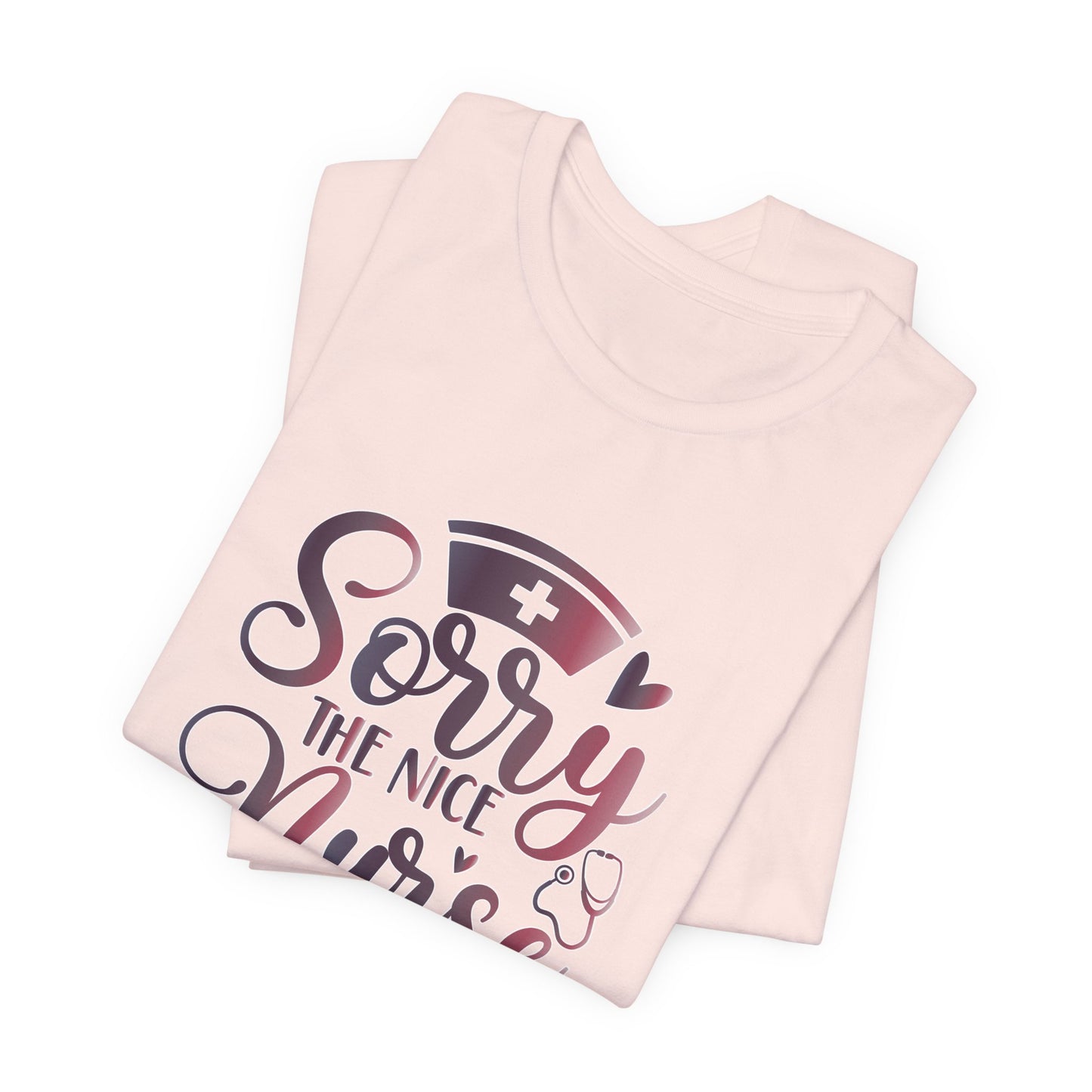Sorry The Nice Nurse Is On Vacation gradient 2