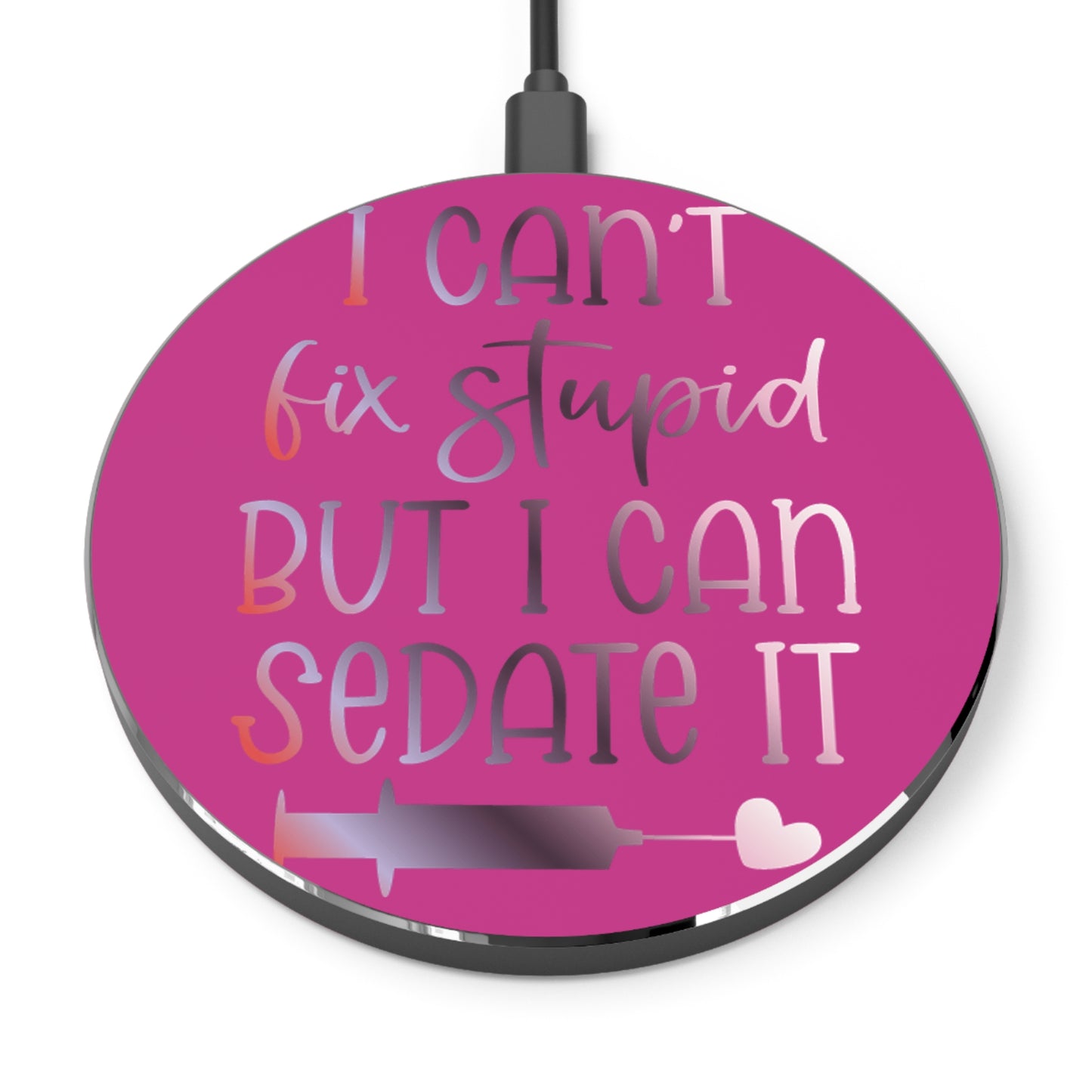 Can't Fix Stupid Wireless Charger | Fast Charging Pad for Healthcare Professionals