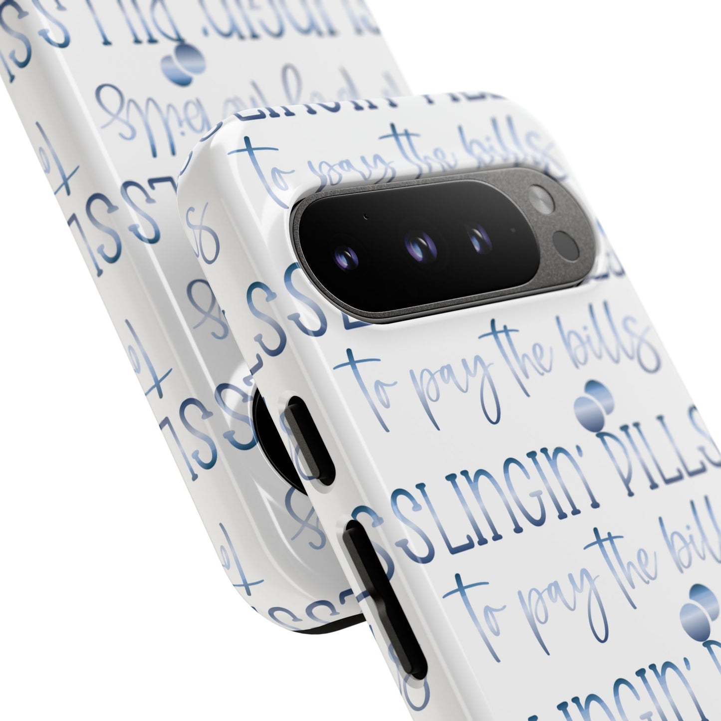 Google Pixel Tough Case - Slingin Pills to Pay The Bills - White