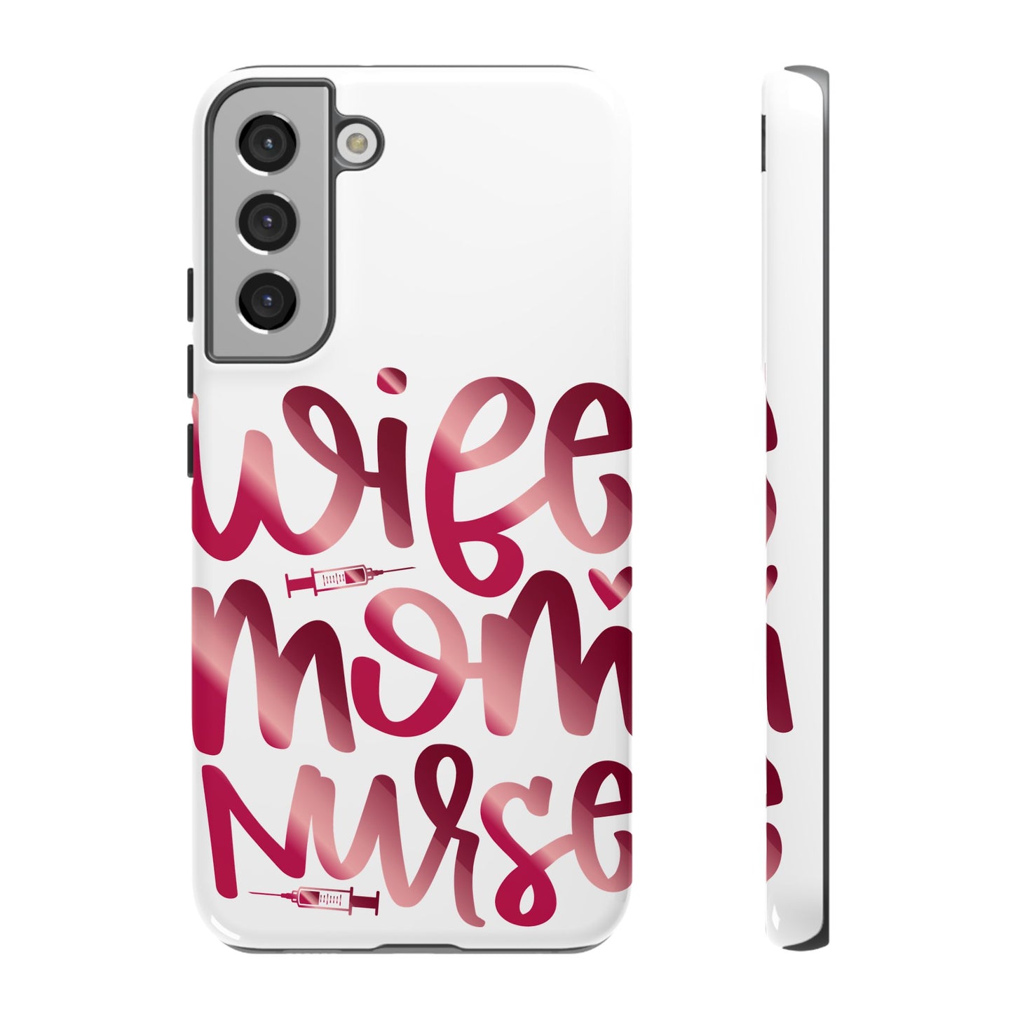Samsung Galaxy Tough Case - Wife Mom Nurse - White
