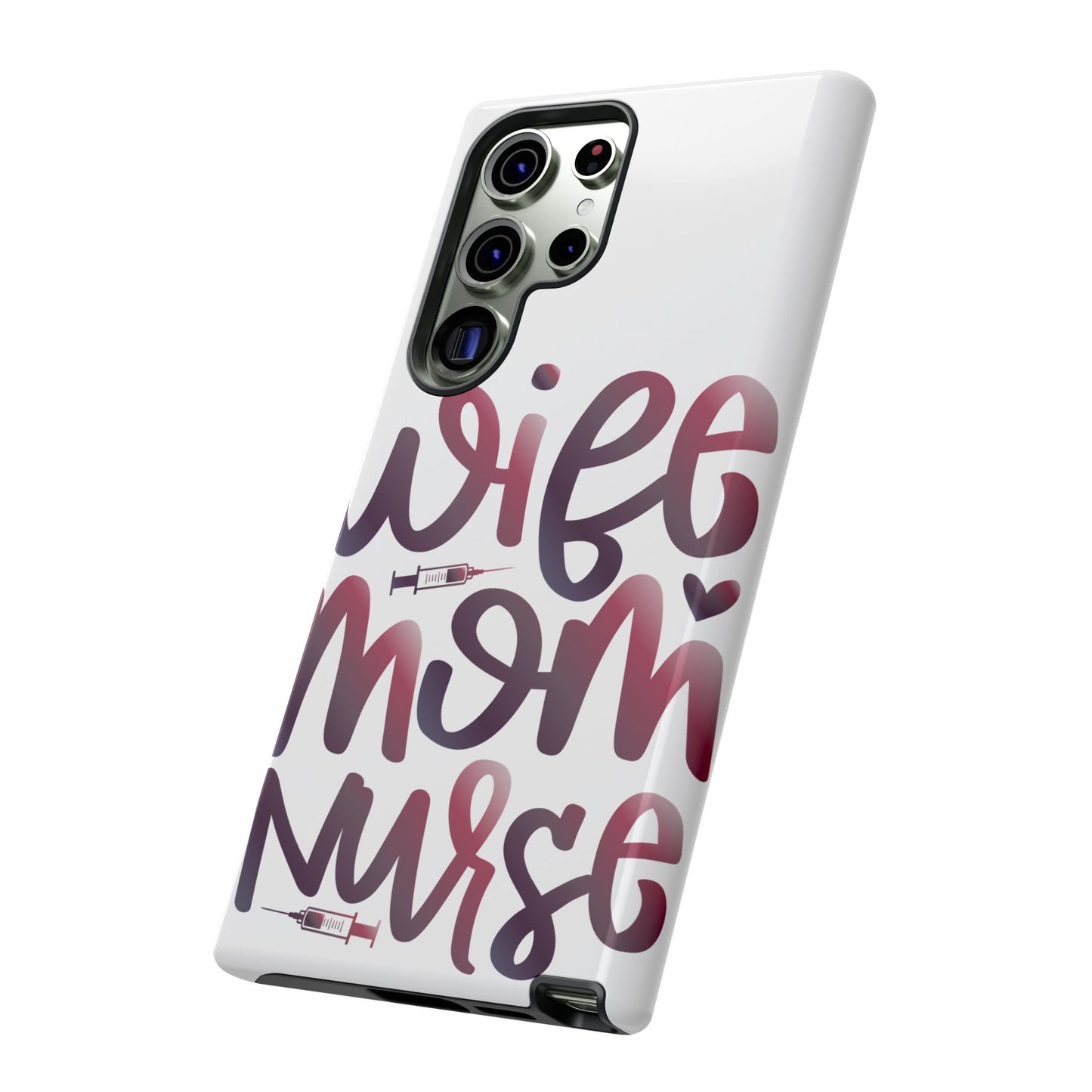 Samsung Galaxy Tough Case - Wife Mom Nurse - White