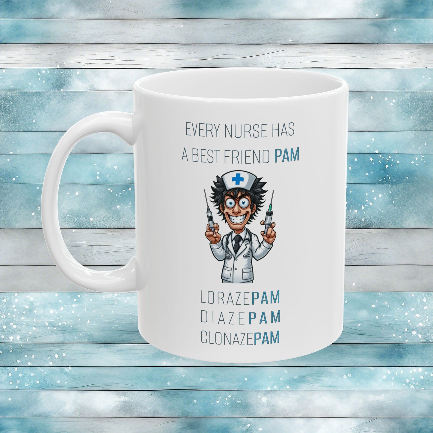 Nurses Best Friend PAM (5) Ceramic Mug, (11oz, 15oz)