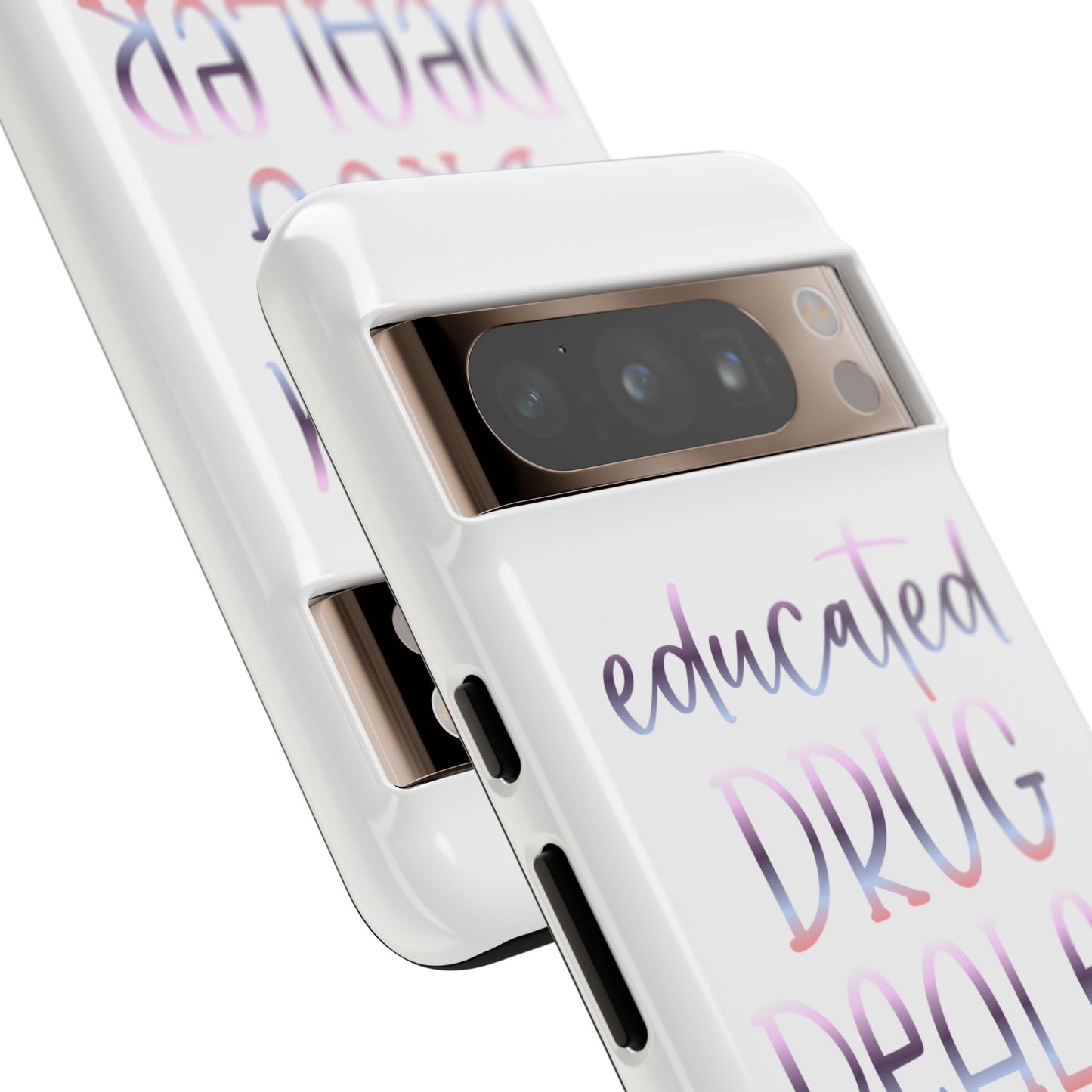 Google Pixel Tough Case - Educated Drug Dealer - White