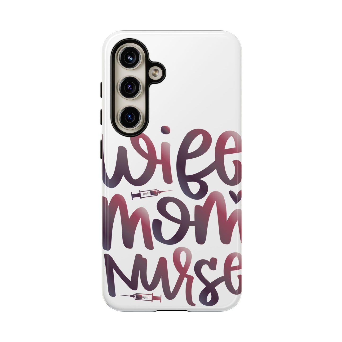 Samsung Galaxy Tough Case - Wife Mom Nurse - White