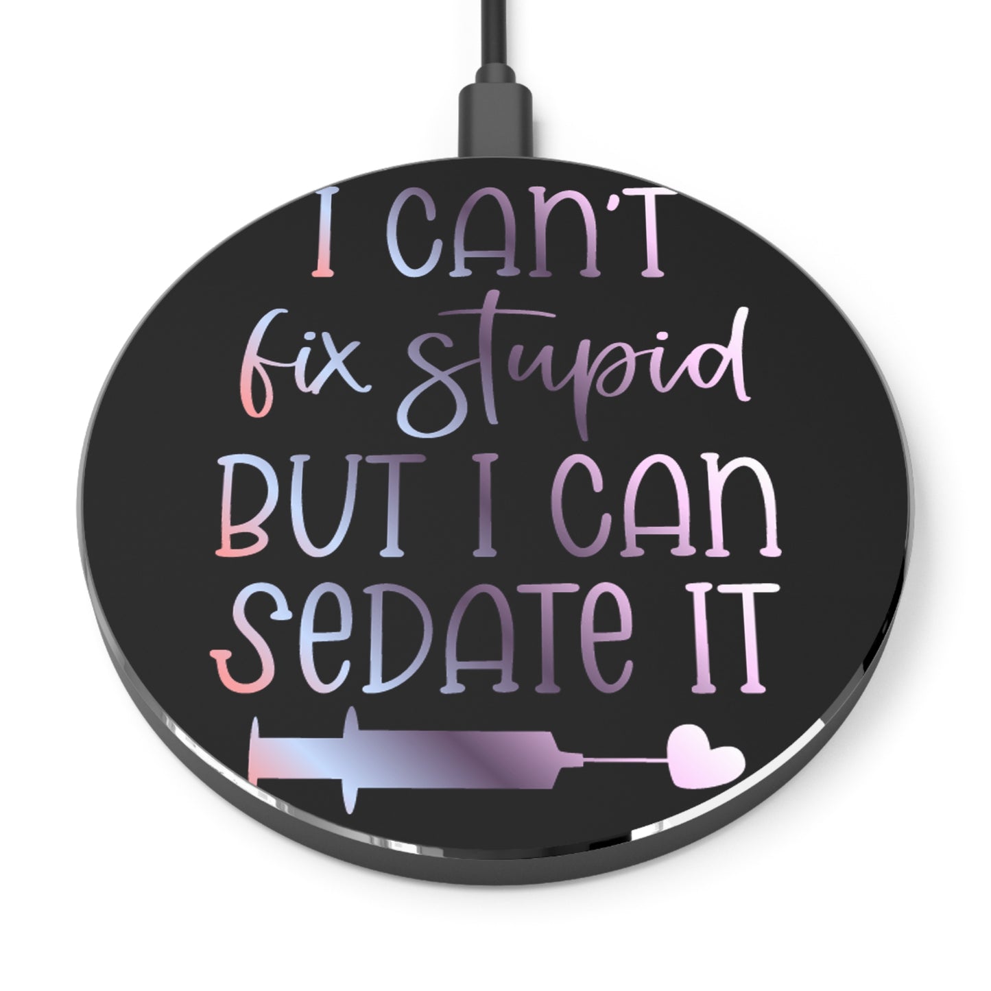 Can't Fix Stupid Wireless Charger | Fast Charging Pad for Healthcare Professionals