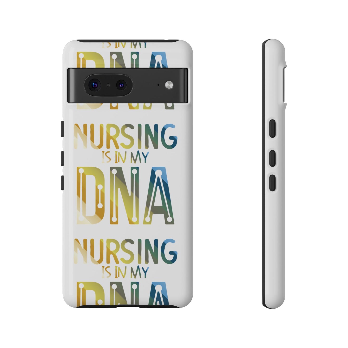 Google Pixel Tough Case - Nursing is in my DNA - White