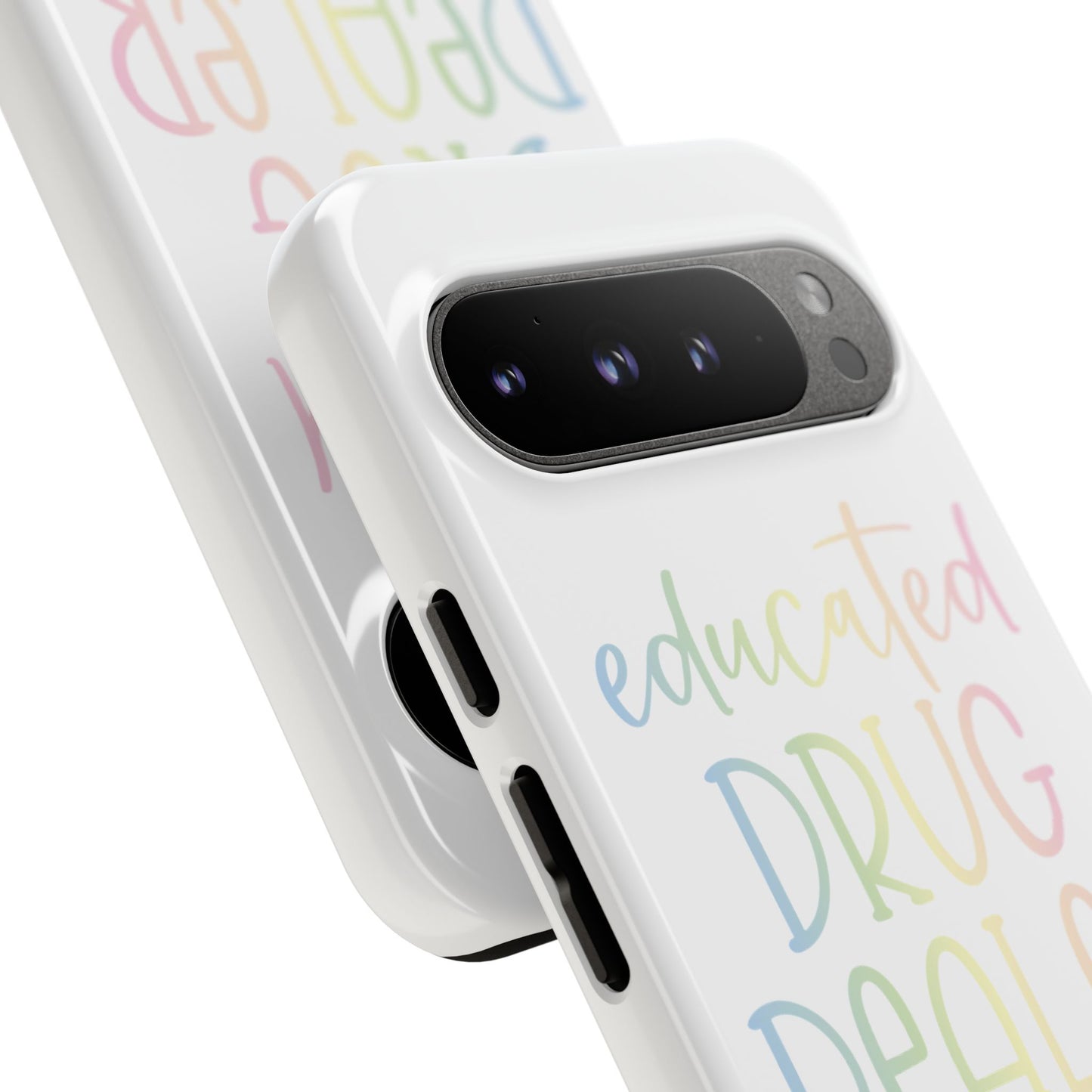 Google Pixel Tough Case - Educated Drug Dealer - White