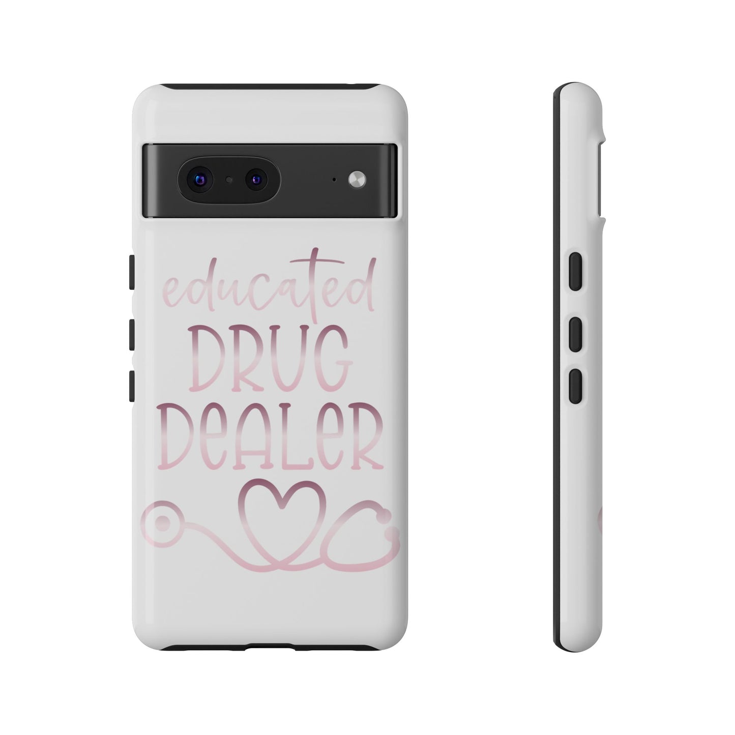 Google Pixel Tough Case - Educated Drug Dealer - White