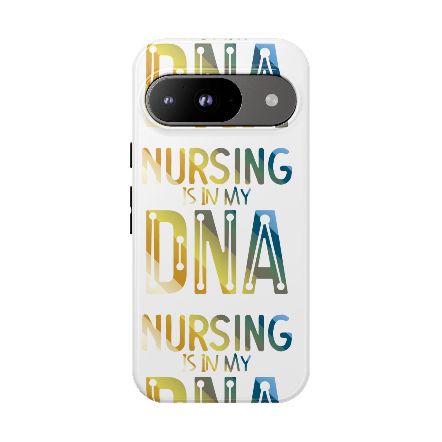 Google Pixel Tough Case - Nursing is in my DNA - White
