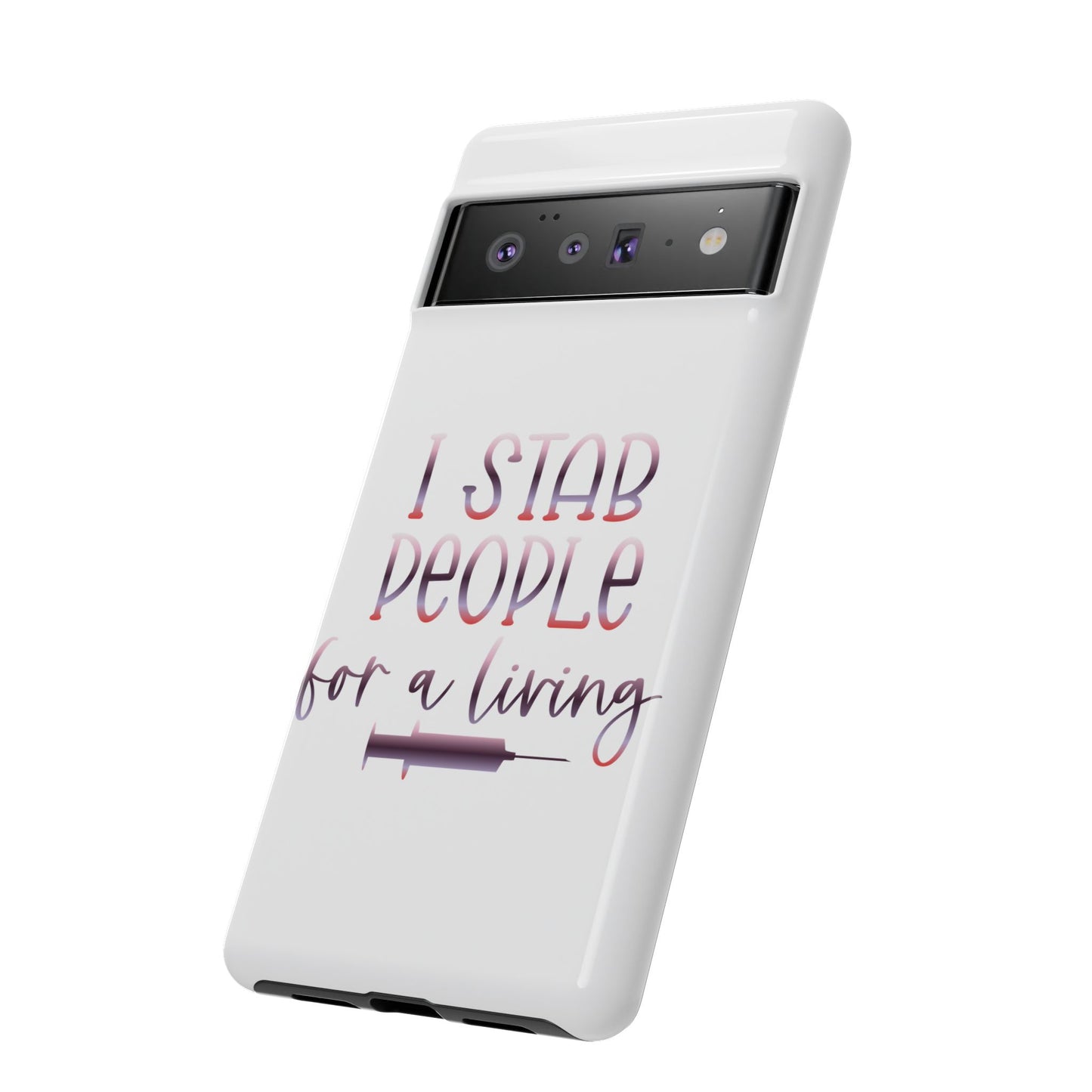 Google Pixel Tough Case - I Stab People For a Living - White