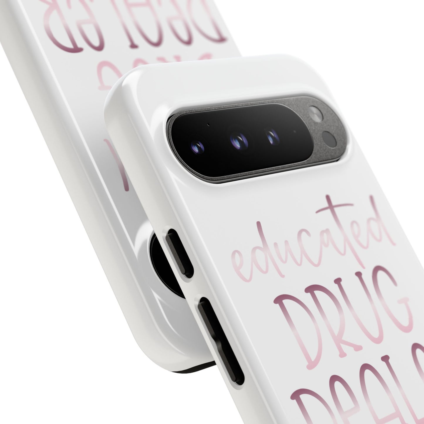 Google Pixel Tough Case - Educated Drug Dealer - White