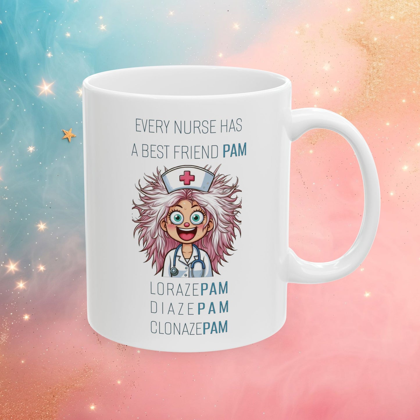 Nurses Best Friend PAM (1) Ceramic Mug, (11oz, 15oz)