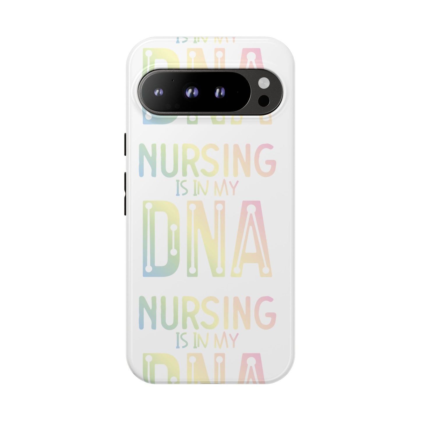 Google Pixel Tough Case - Nursing is in my DNA - White