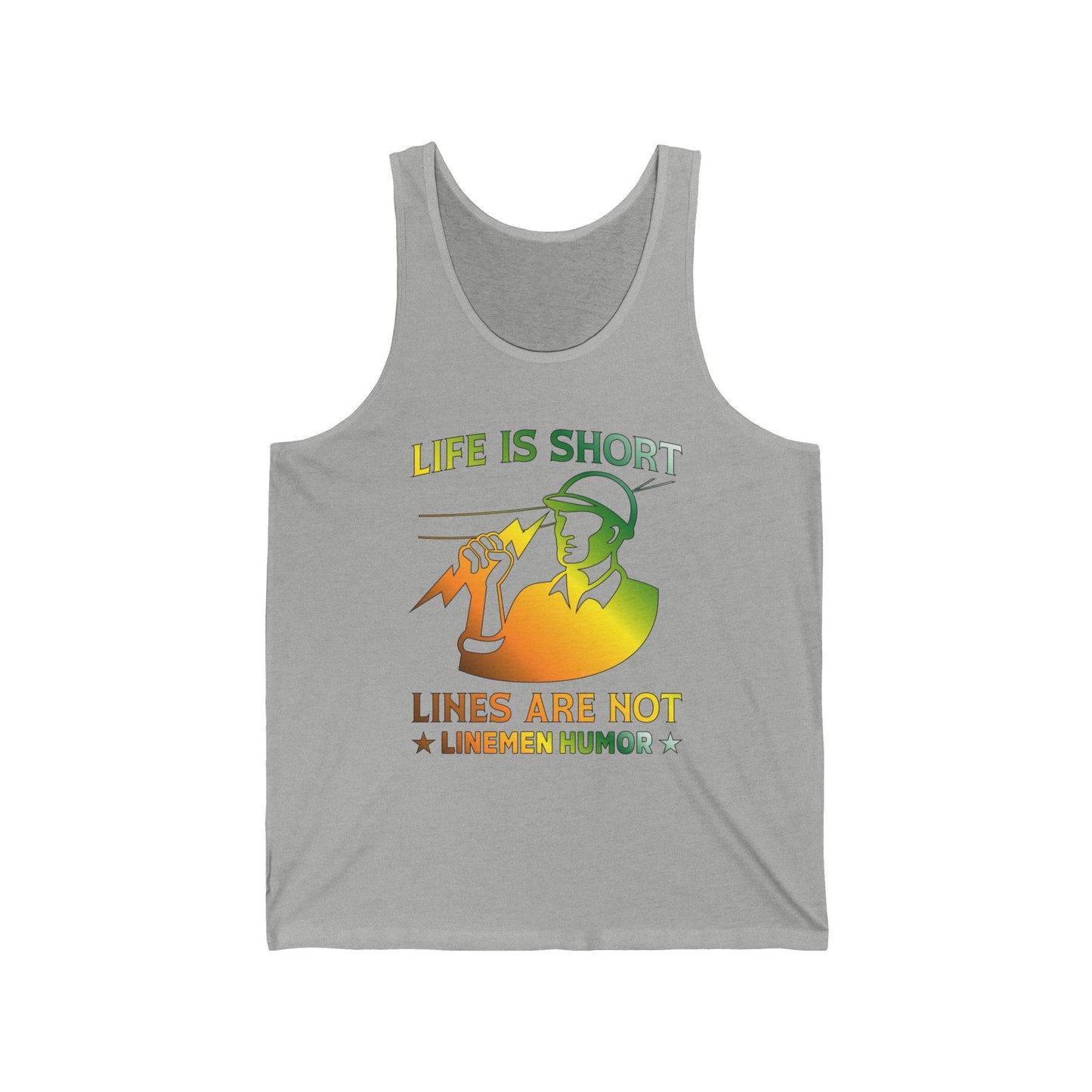 Lineman Tank - Life Is Short Lines Are Not-gradient