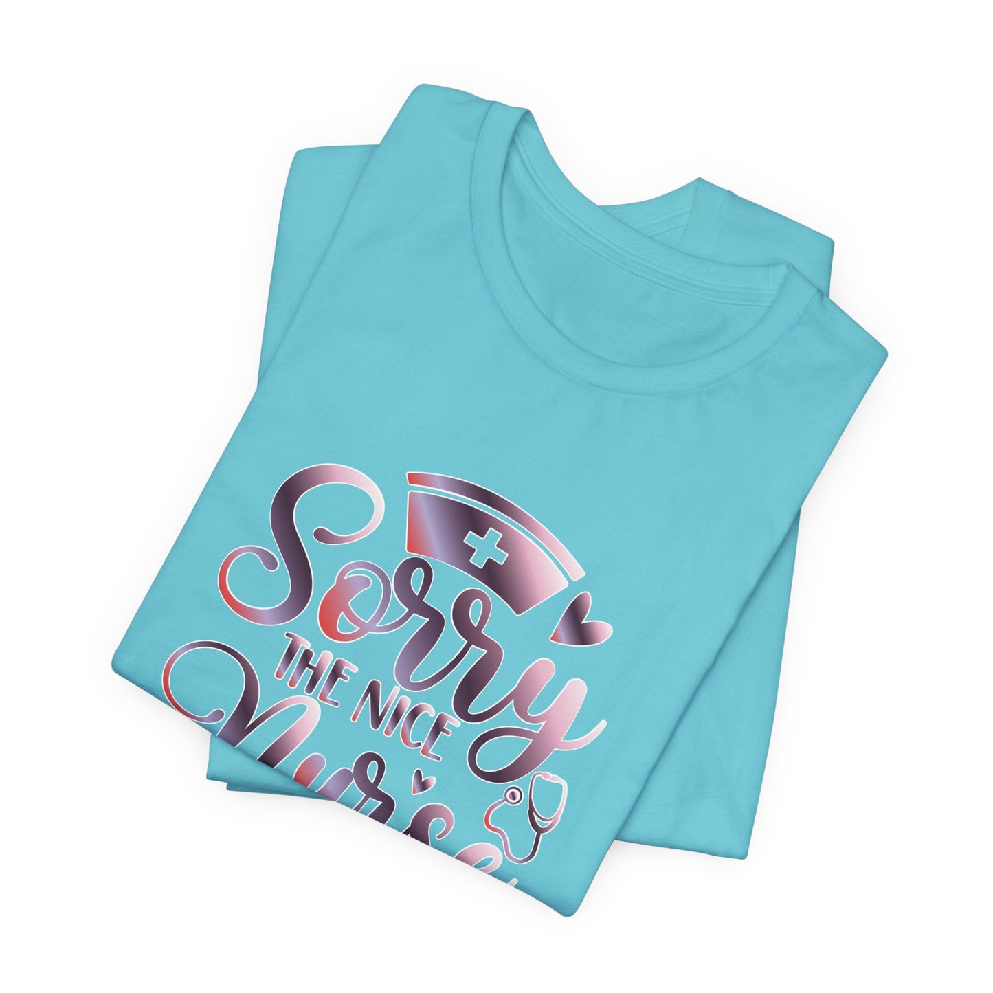 Sorry The Nice Nurse Is On Vacation gradient 3
