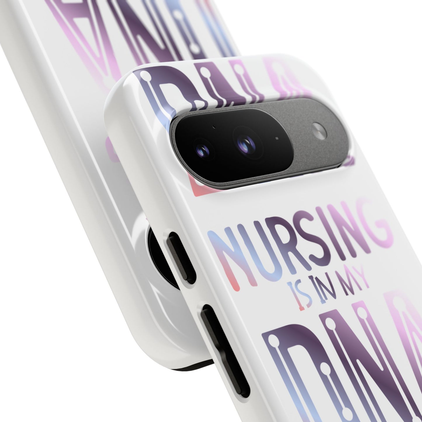 Google Pixel Tough Case - Nursing is in my DNA - White