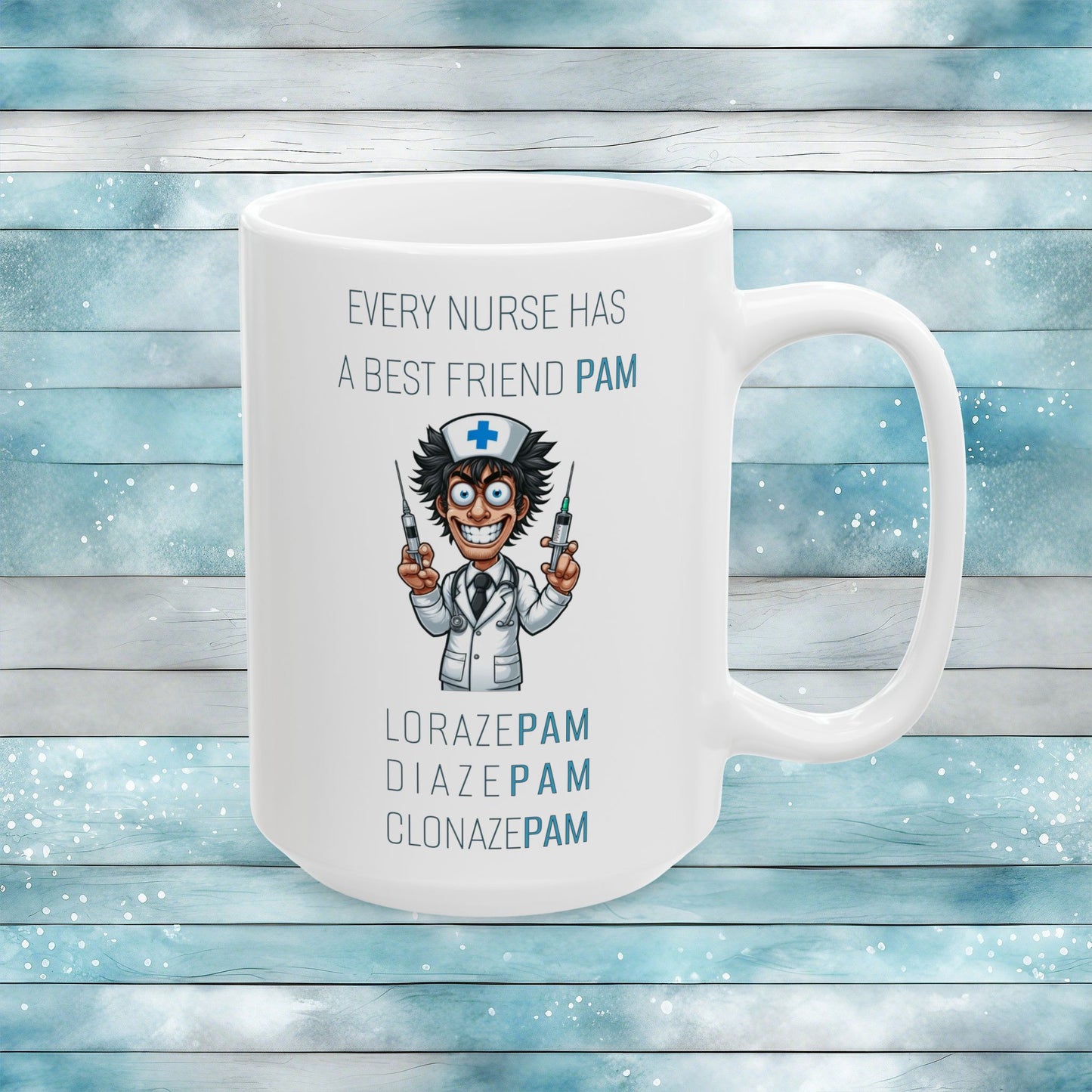 Nurses Best Friend PAM (5) Ceramic Mug, (11oz, 15oz)
