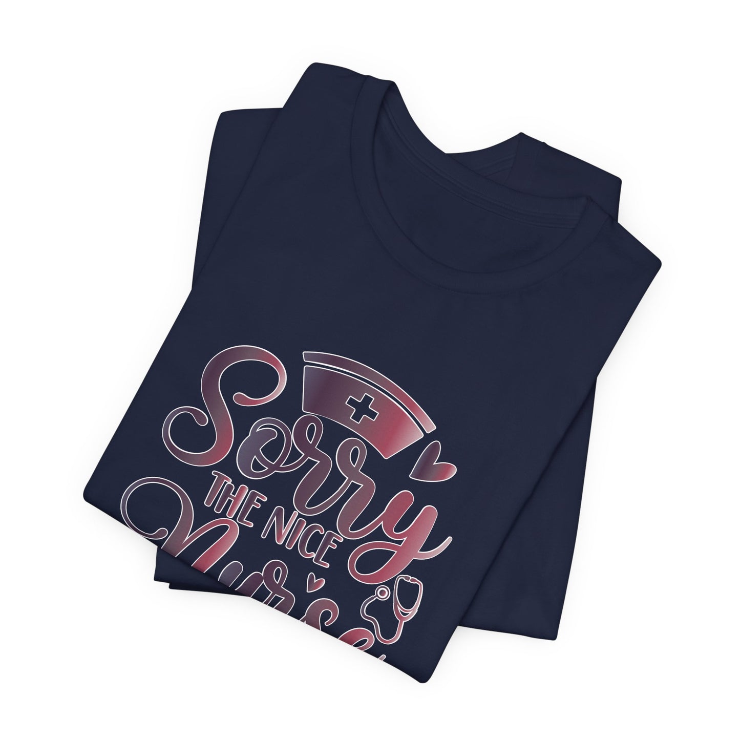 Sorry The Nice Nurse Is On Vacation gradient 2