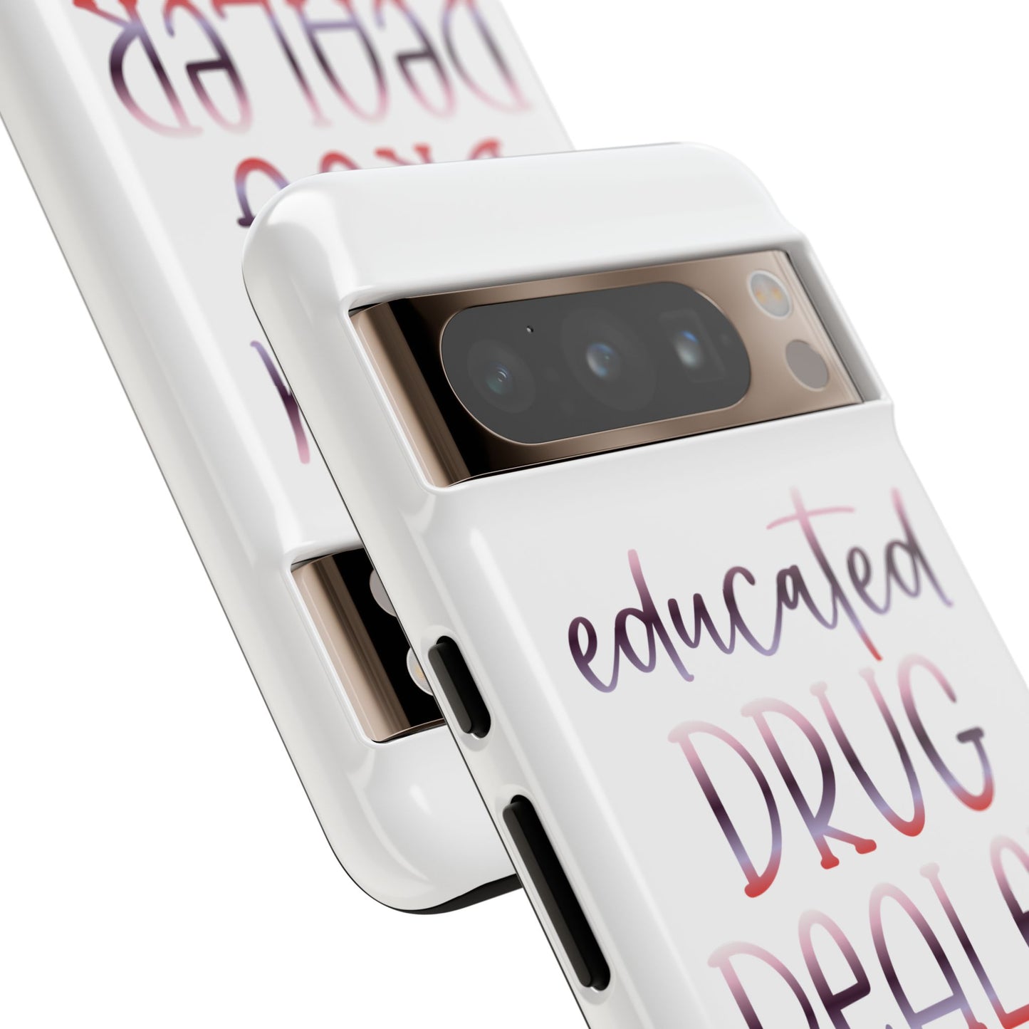 Google Pixel Tough Case - Educated Drug Dealer - White