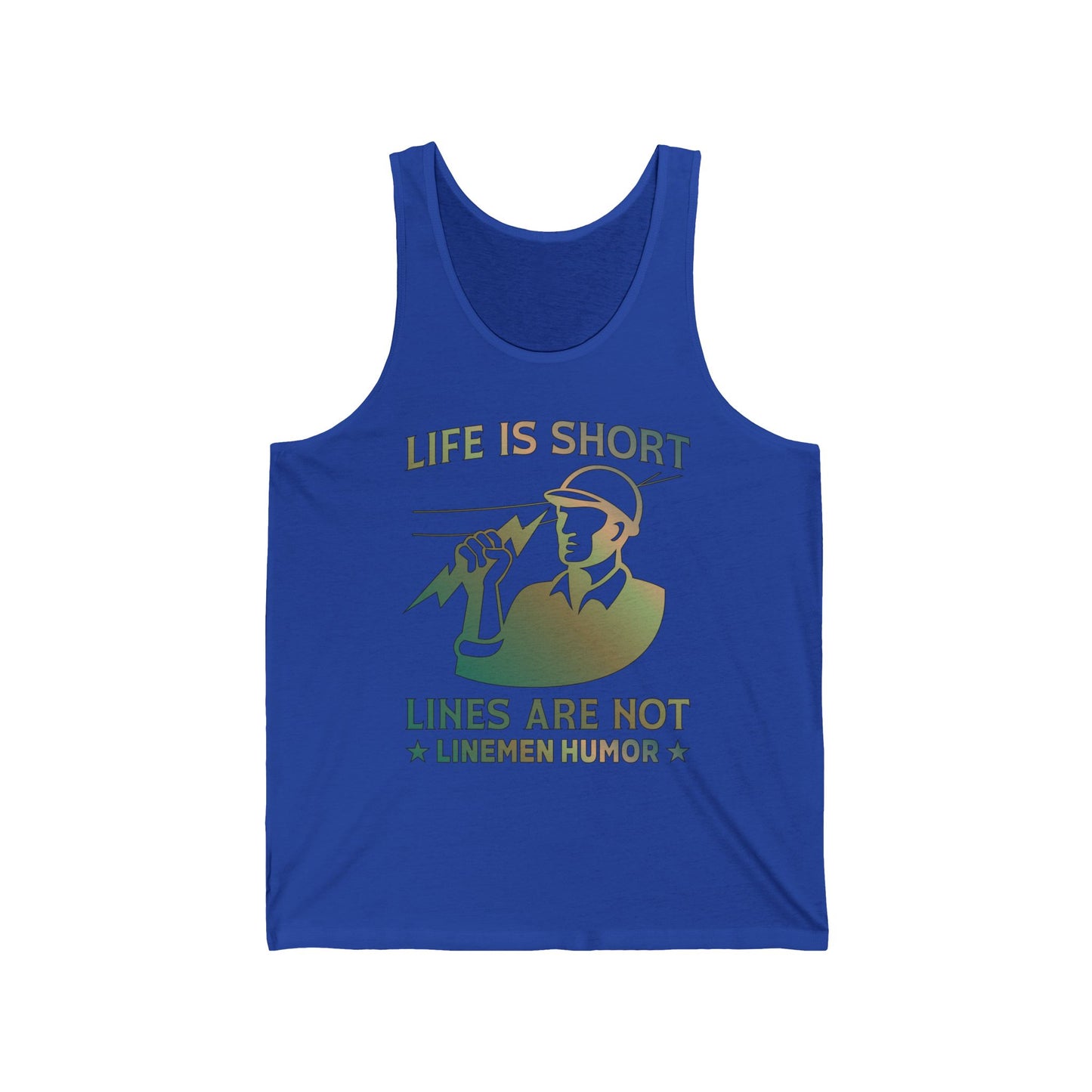 Lineman Tank - Life Is Short Lines Are Not-copper patina