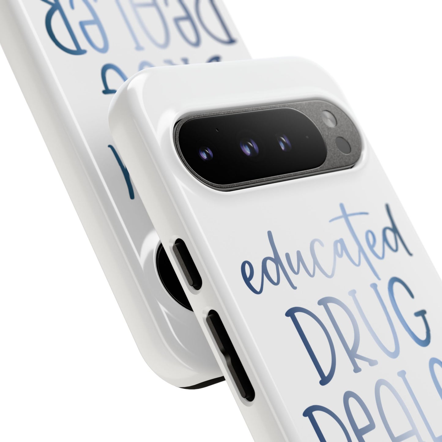 Google Pixel Tough Case - Educated Drug Dealer - White