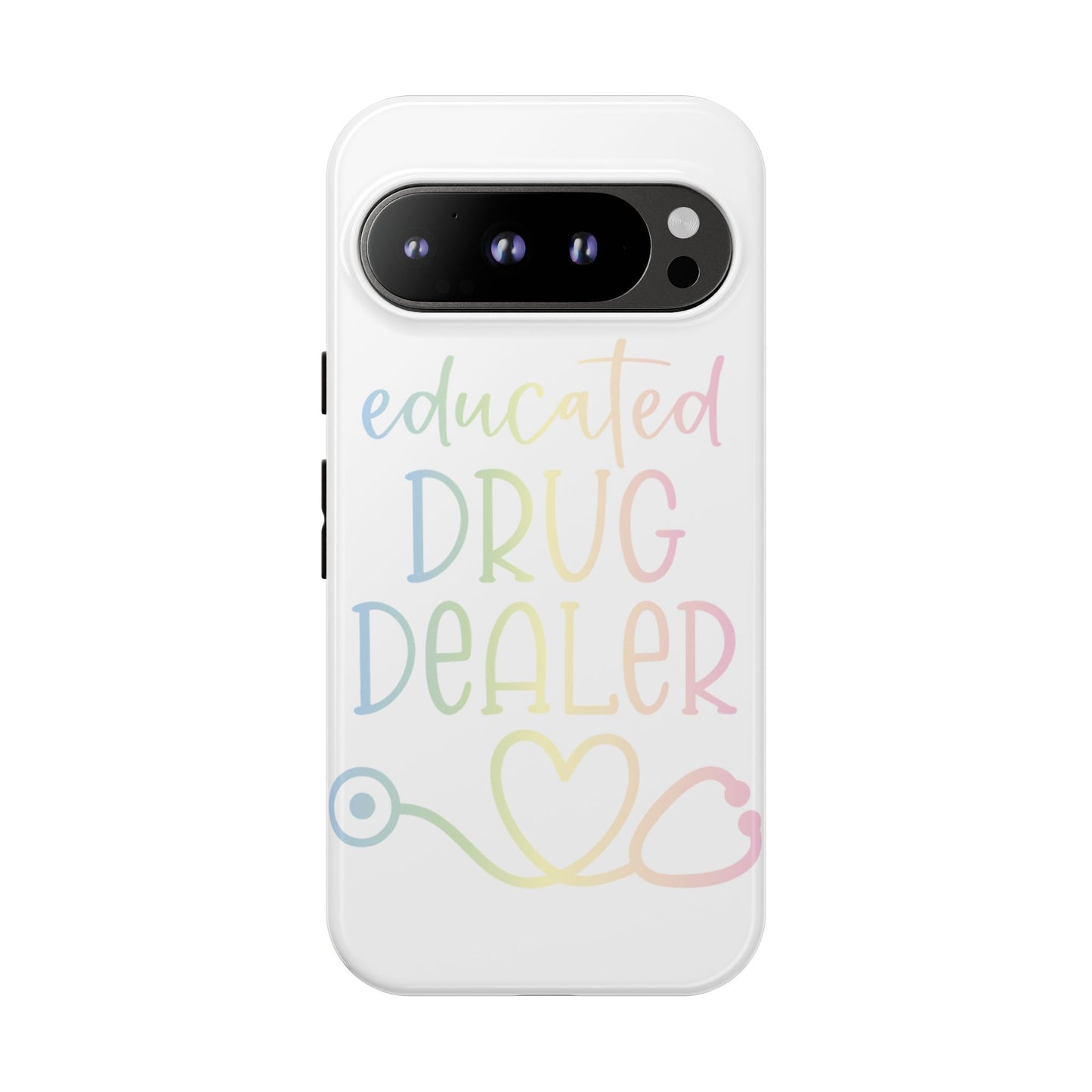 Google Pixel Tough Case - Educated Drug Dealer - White