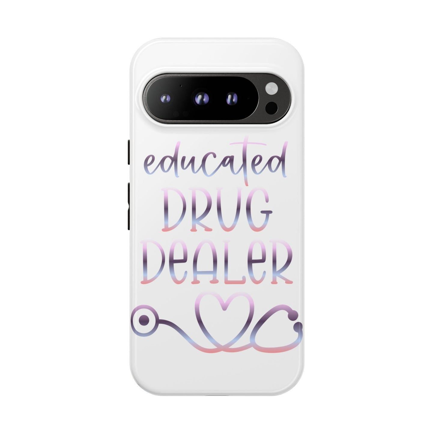 Google Pixel Tough Case - Educated Drug Dealer - White