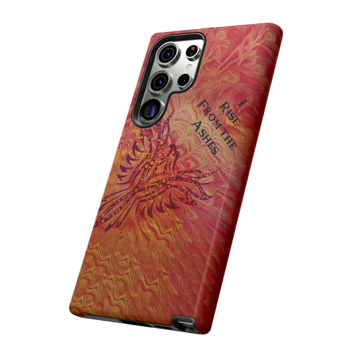 Tough Case - Samsung Galaxy - I Rise From the Ashes