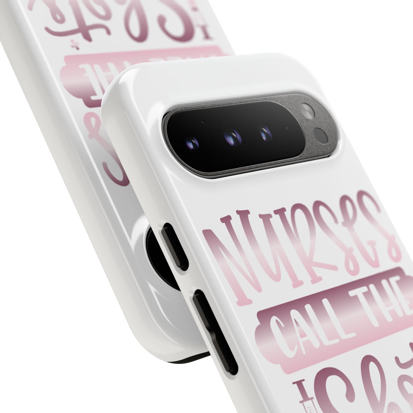 Google Pixel Tough Case - Nurses Call The Shots - White