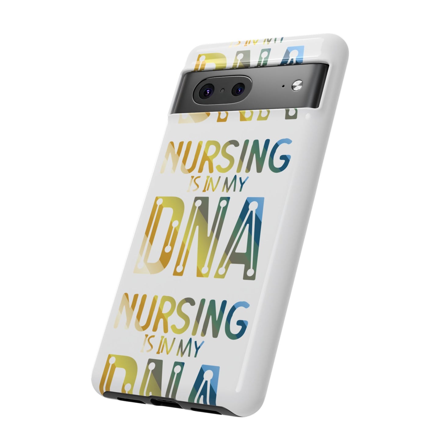 Google Pixel Tough Case - Nursing is in my DNA - White