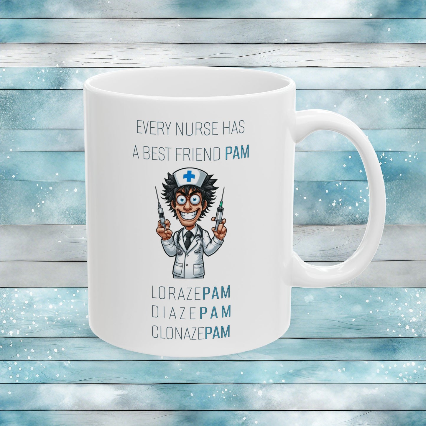 Nurses Best Friend PAM (5) Ceramic Mug, (11oz, 15oz)