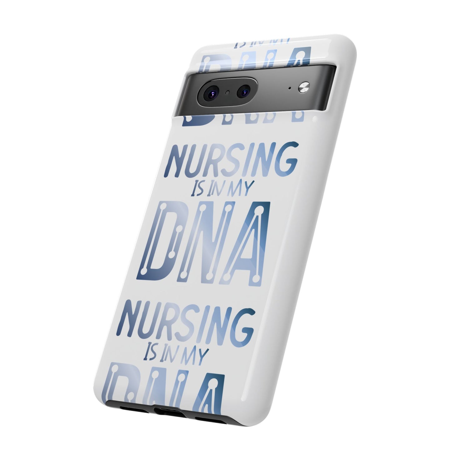 Google Pixel Tough Case - Nursing is in my DNA - White