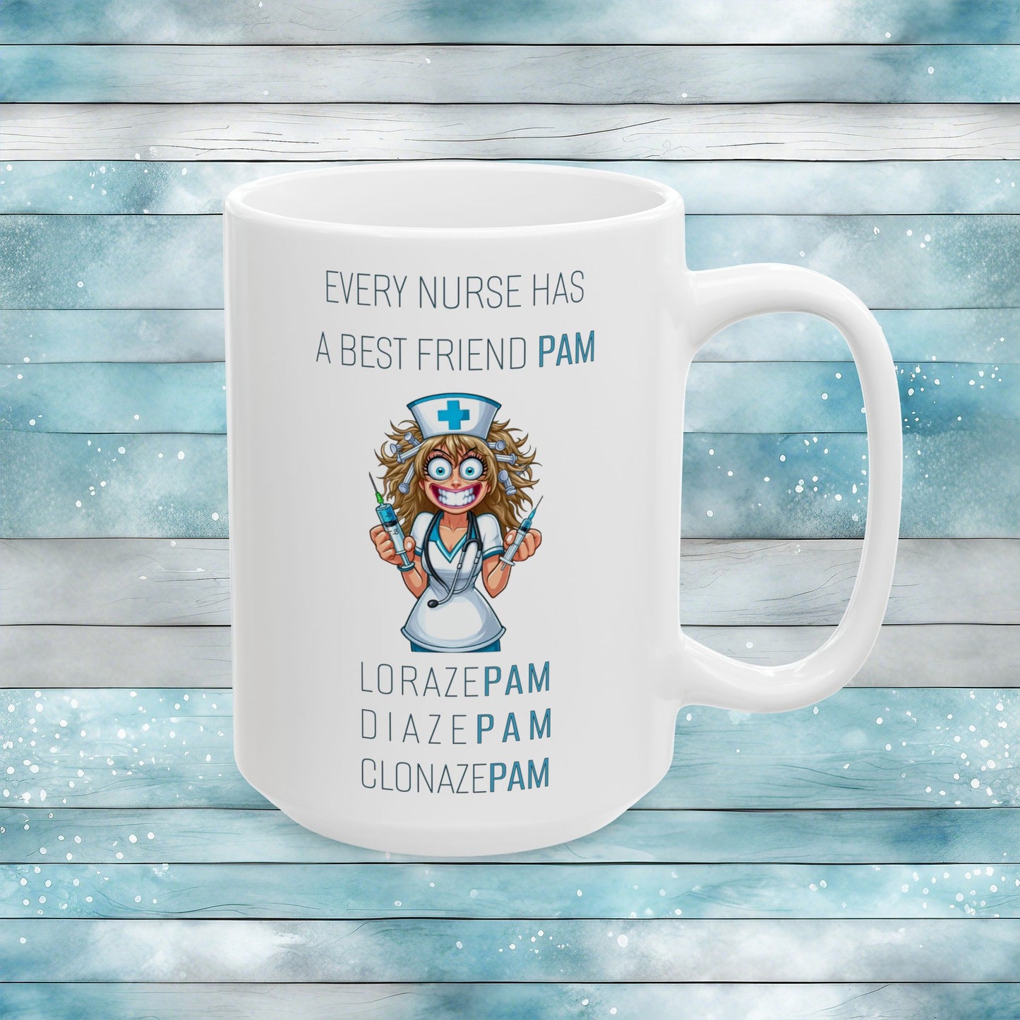 Nurses Best Friend PAM (4) Ceramic Mug, (11oz, 15oz)
