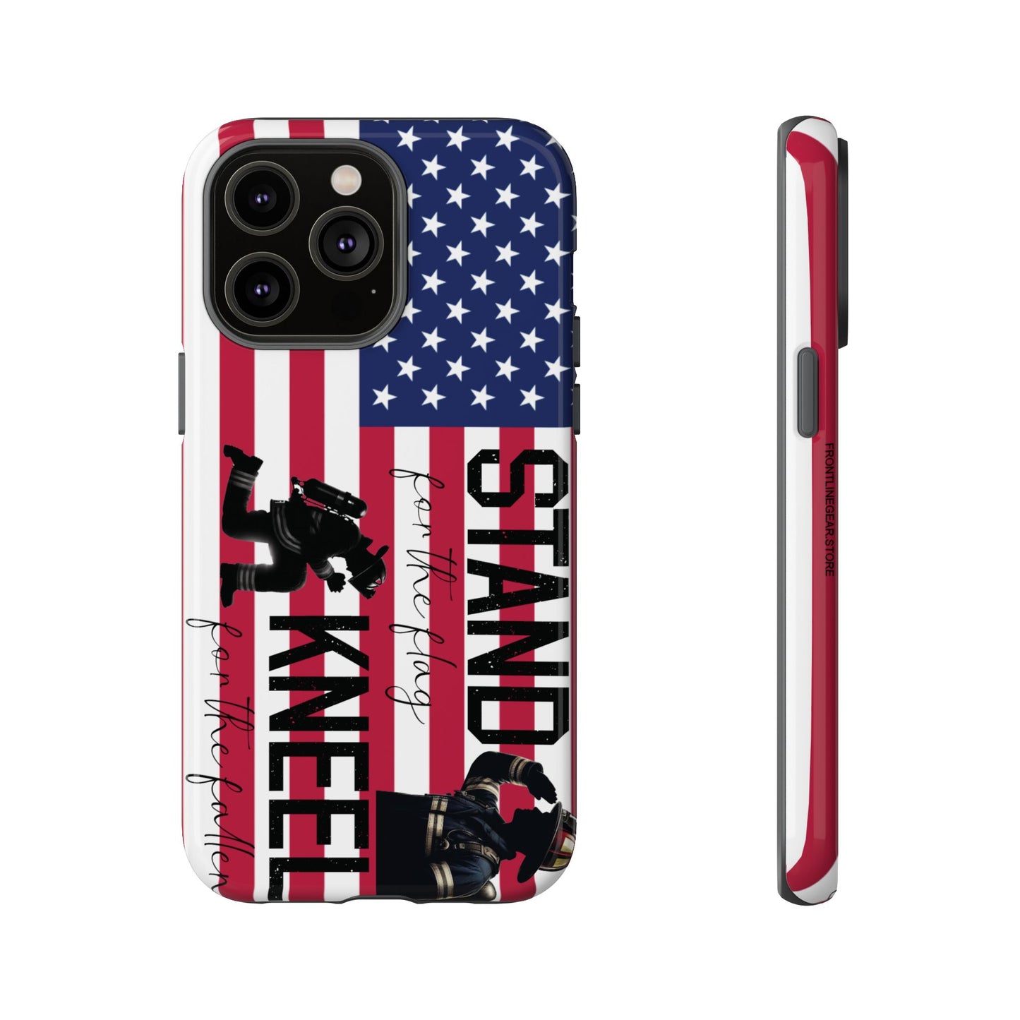 Fire Fighter iPhone Tough Case - Stand for the Flage, Kneel for the fallen