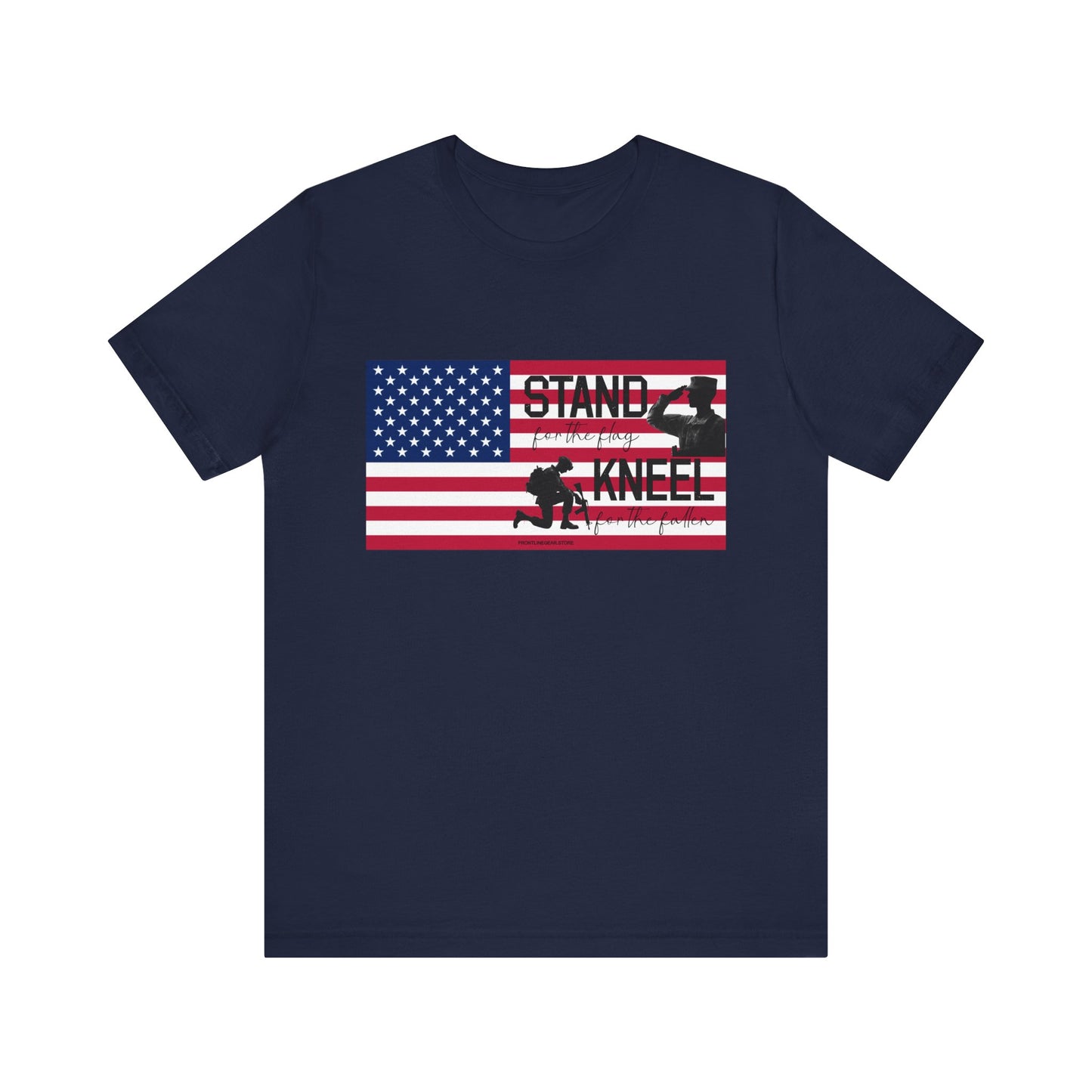 Stand for the Flag, Kneel for the Fallen - Male