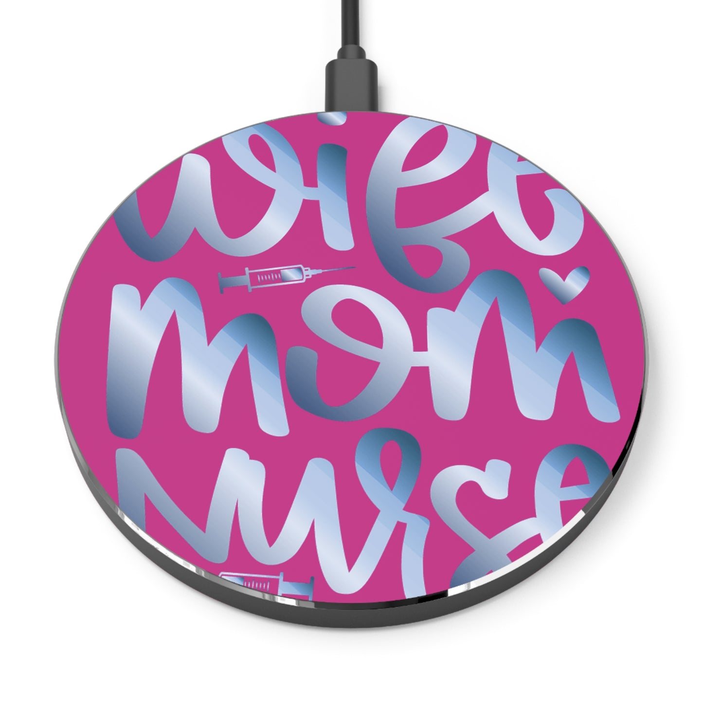Wife-Mom-Nurse Wireless Charger | Fast Charging Pad for Healthcare Professionals