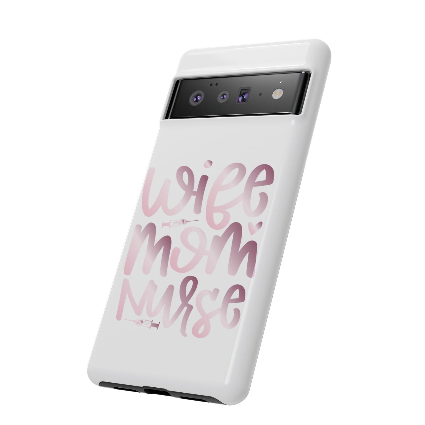 Google Pixel Tough Case - Wife Mom Nurse - White