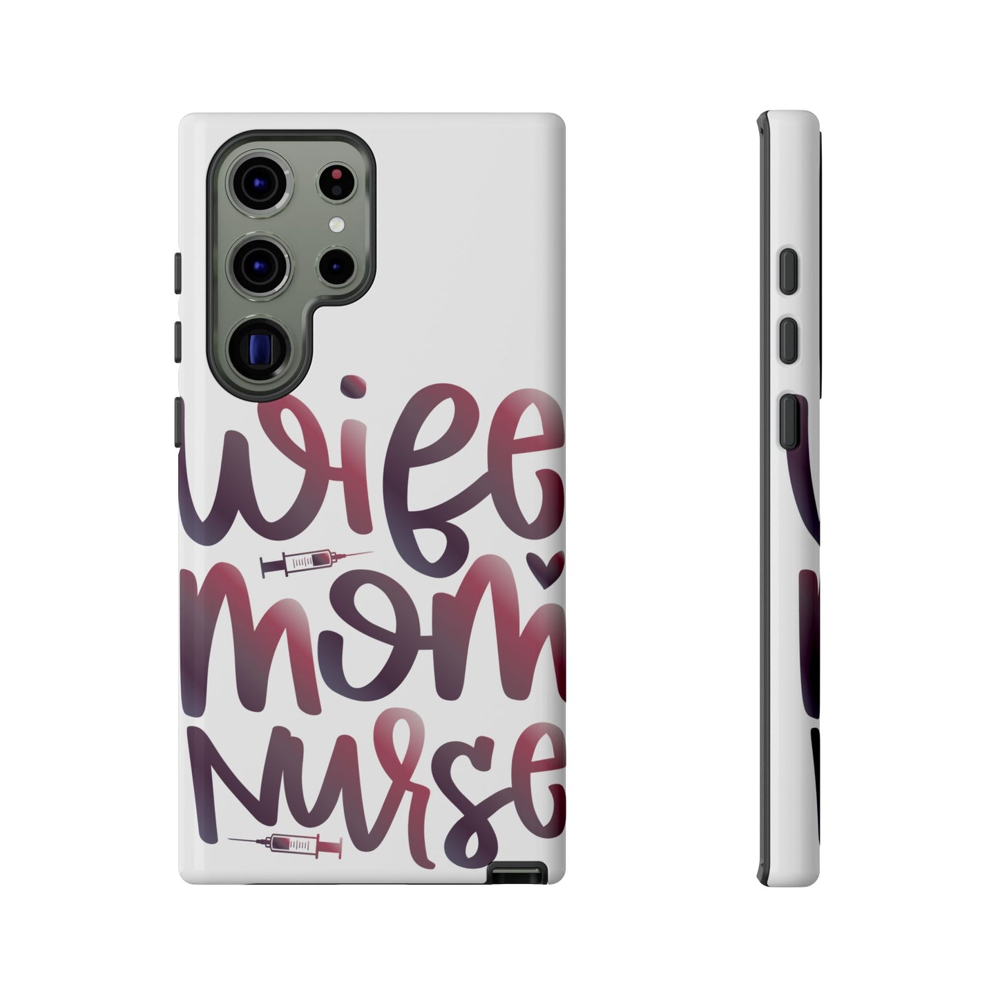 Samsung Galaxy Tough Case - Wife Mom Nurse - White