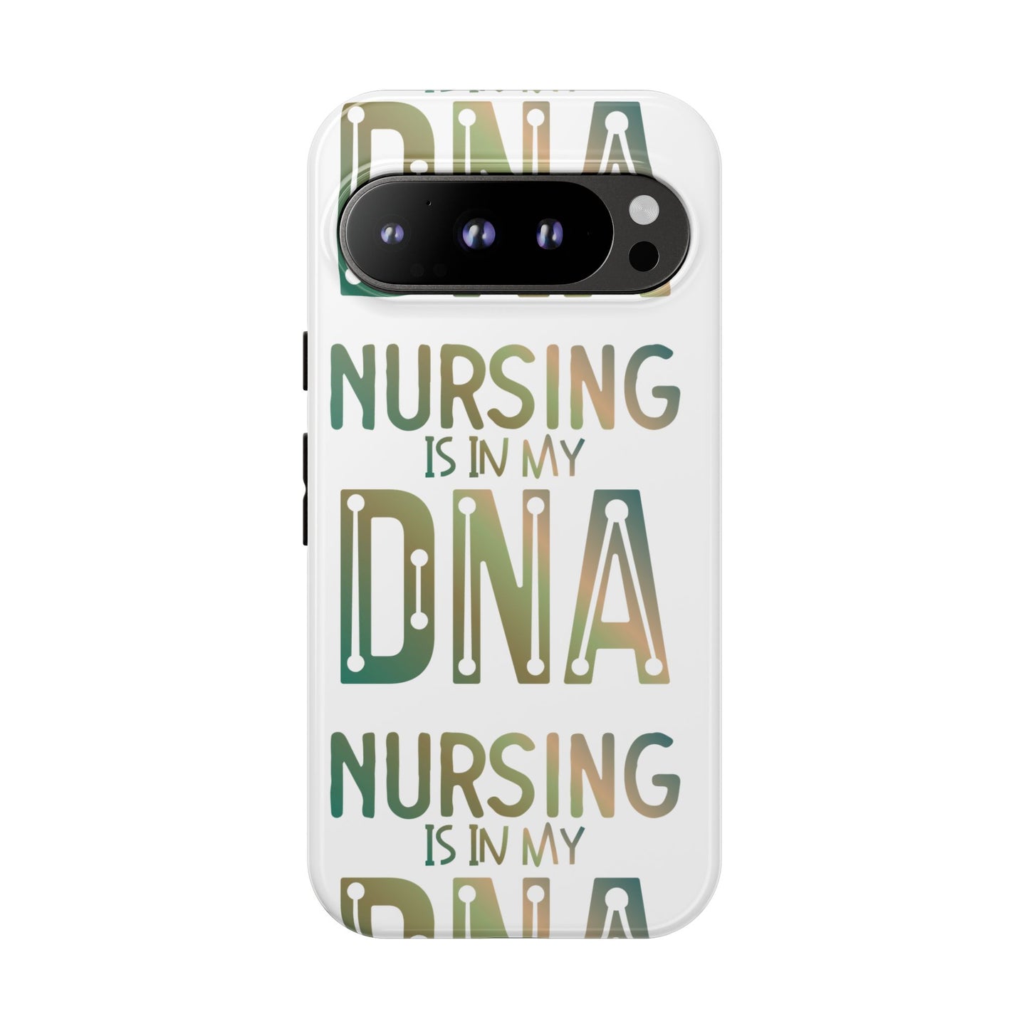 Google Pixel Tough Case - Nursing is in my DNA - White