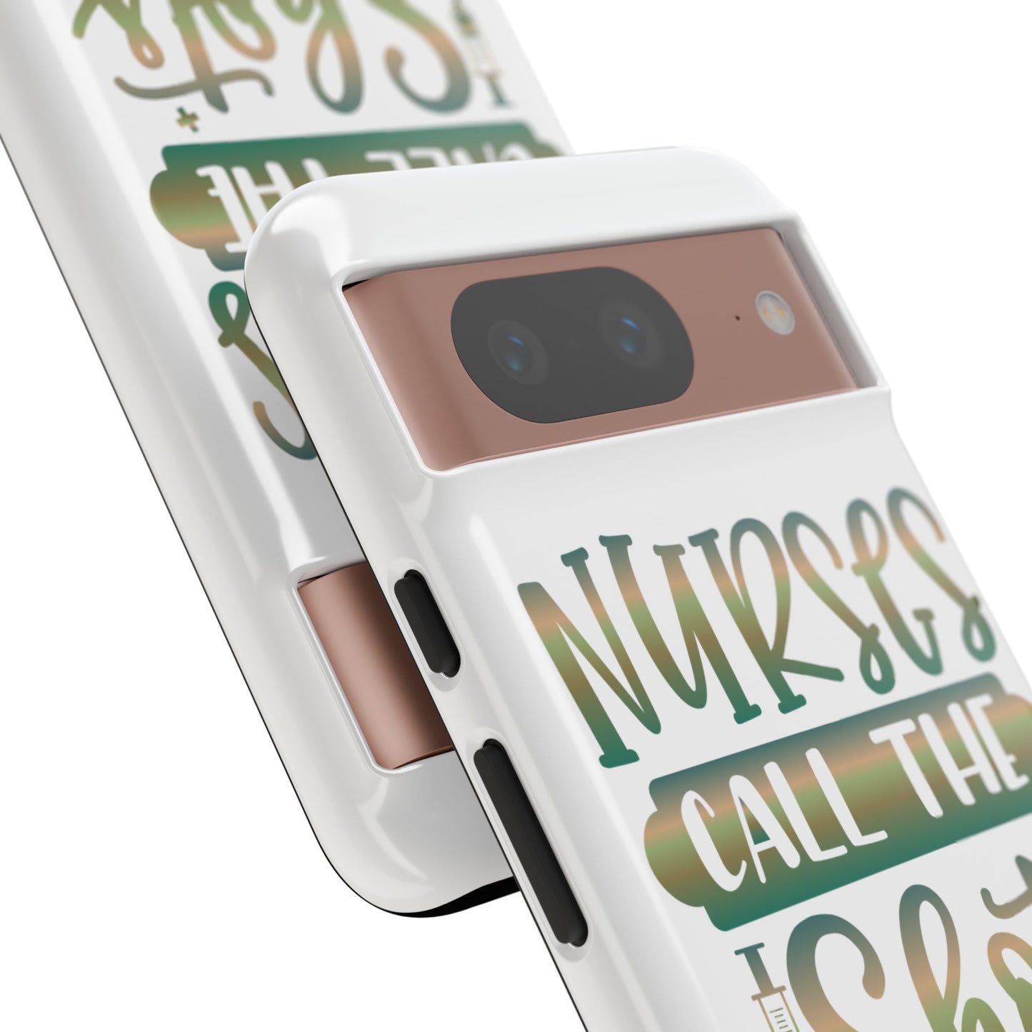 Google Pixel Tough Case - Nurses Call The Shots - White